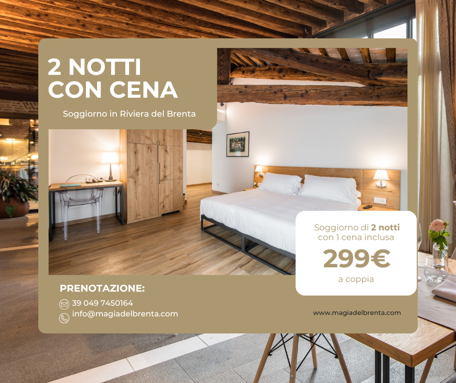 Soggiorno in Riviera del Brenta