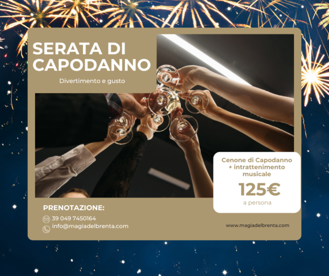 Offerta di capodanno con cenone e intrattenimento musicale in Riviera del Brenta