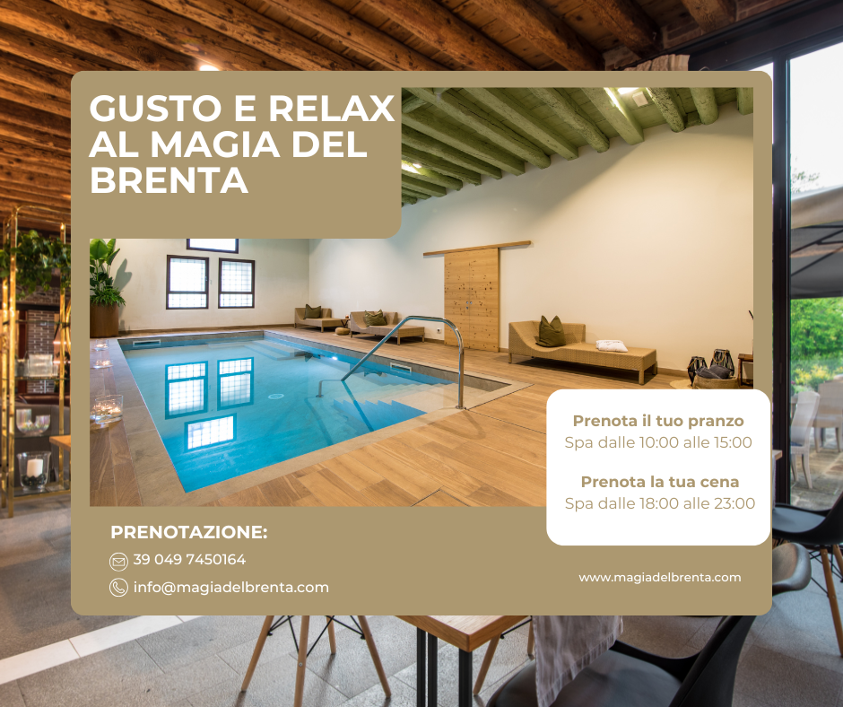 Gusto e Relax al Magia del Brenta