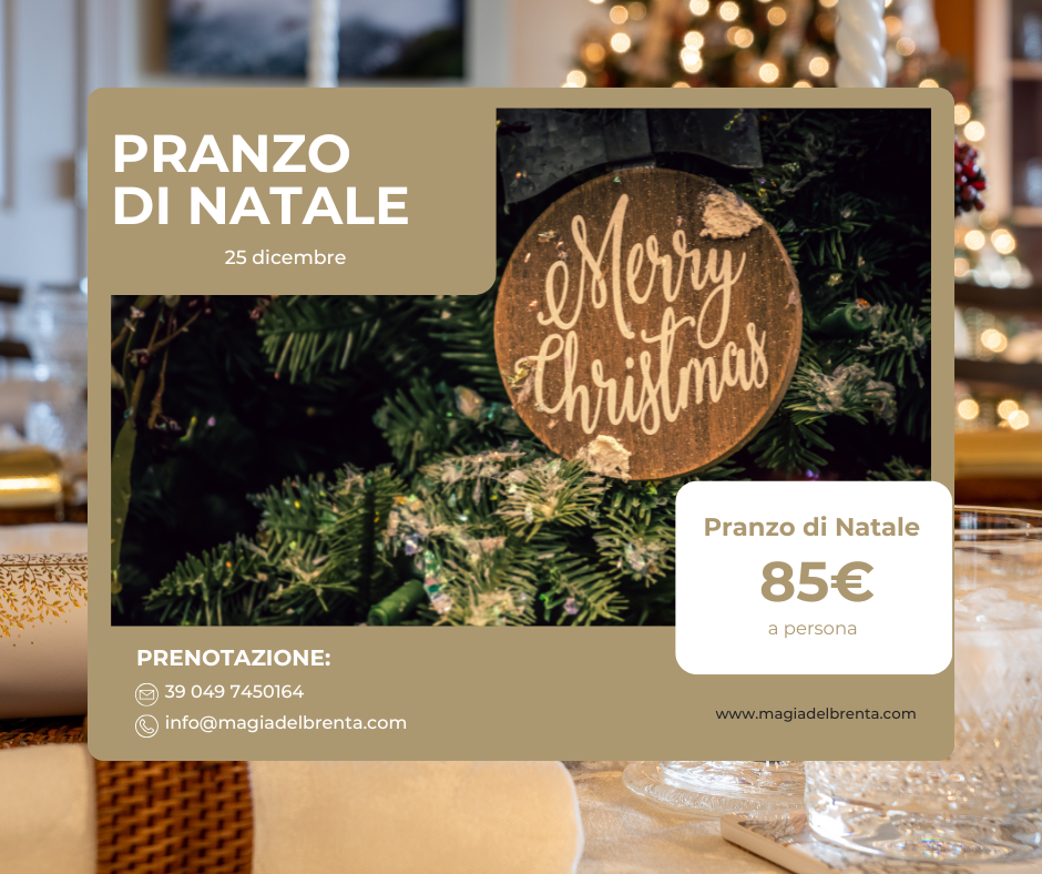 Pranzo Natale in Riviera del Brenta